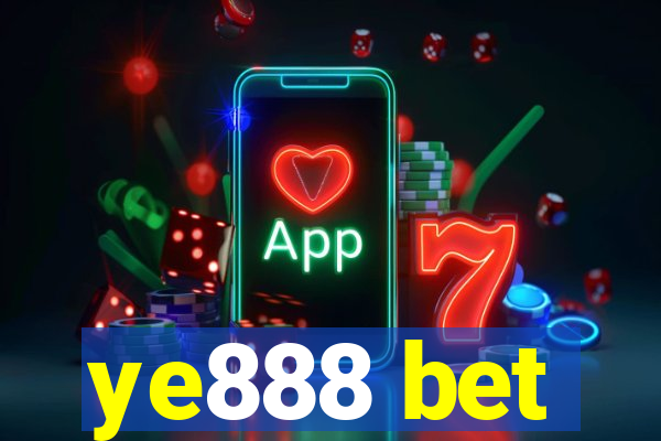 ye888 bet